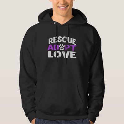 Cute Rescue Adopt Love   as Dog or Cat Hoodie