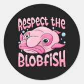 Blobfish Is My Spirit Animal Funny Blobfish Meme Sticker