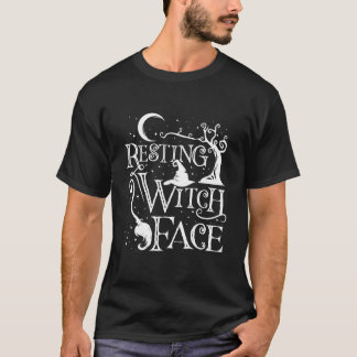 Cute Resting Witch Face Funny Girls Women Hallowee T-Shirt