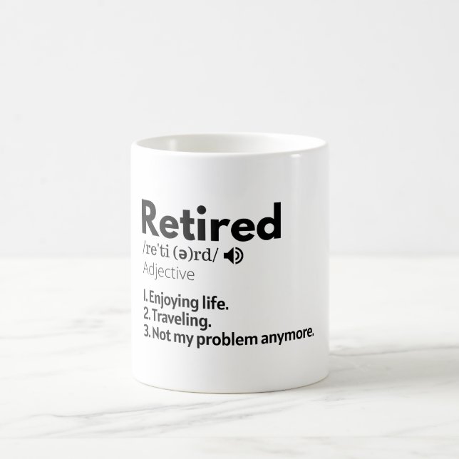 cute retirement, funny retirement, funny retiremen coffee mug (Center)