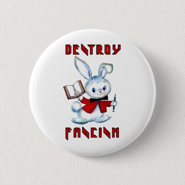 Cute Retro Bunny - Destroy Fascism Button (Front)