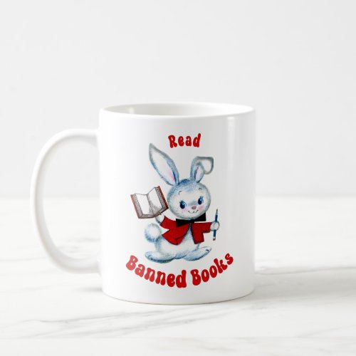 Cute Retro Bunny _ Read Banned Books Coffee Mug