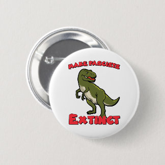 Cute Retro Dinosaur - Make Fascists Extinct Button