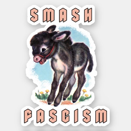 Cute Retro Donkey_ Smash Fascism Sticker