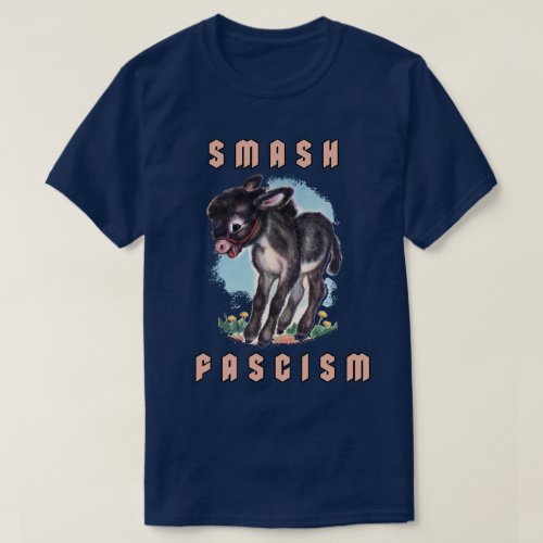 Cute Retro Donkey_ Smash Fascism T_Shirt