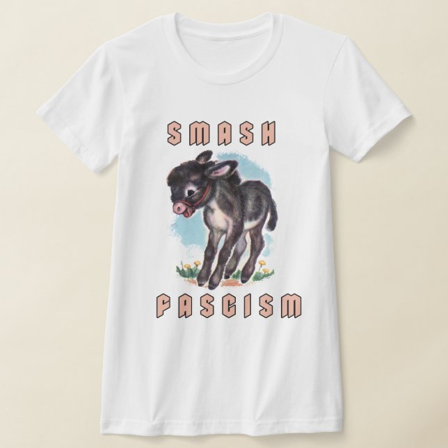 Cute Retro Donkey- Smash Fascism T-Shirt (Laydown)
