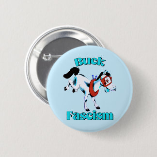 Cute Retro Horse - Buck Fascism Button