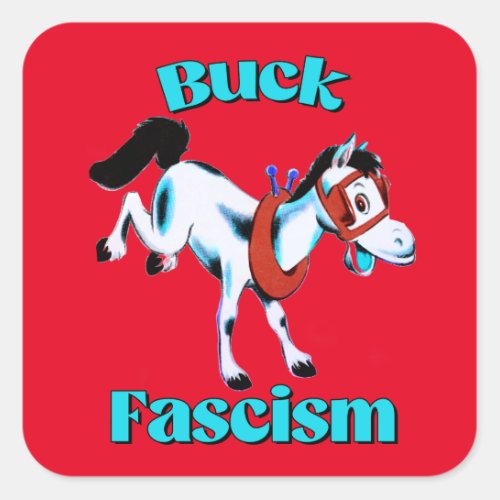 Cute Retro Horse _ Buck Fascism Square Sticker