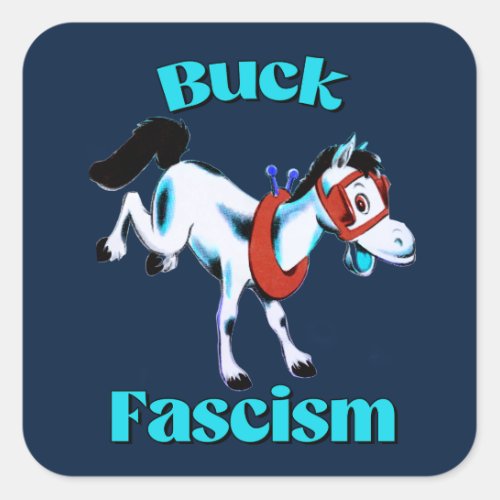 Cute Retro Horse _ Buck Fascism Square Sticker
