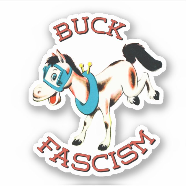 Cute Retro Horse - Buck Fascism Sticker (Front)