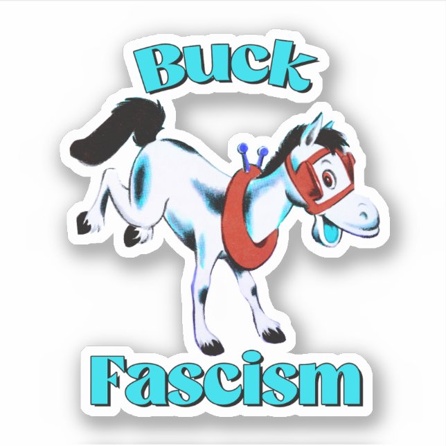 Cute Retro Horse - Buck Fascism Sticker (Front)