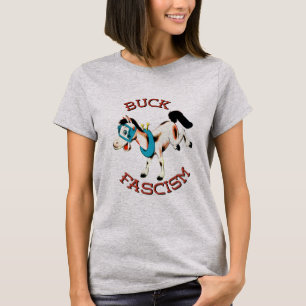 Cute Retro Horse - Buck Fascism T-Shirt