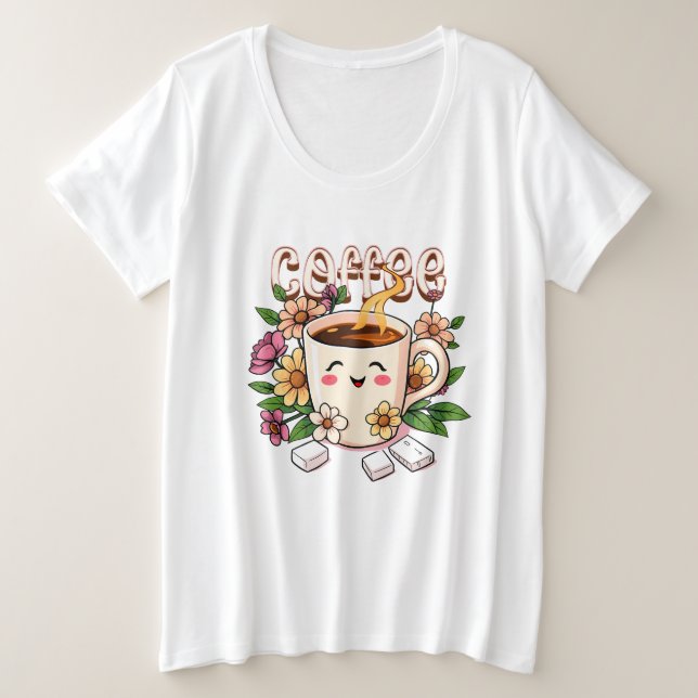 Cute Retro Kawaii Coffee and Flowers Plus Size T-Shirt (Design Front)
