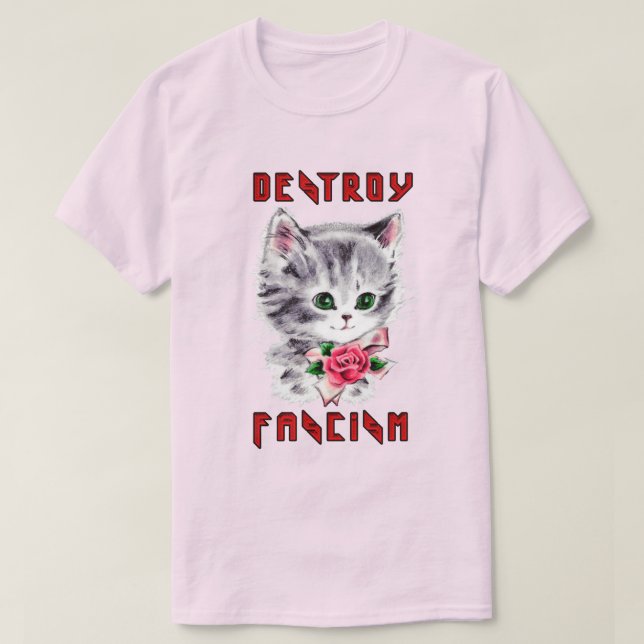 Cute Retro Kitten - Destroy Fascism T-Shirt (Design Front)