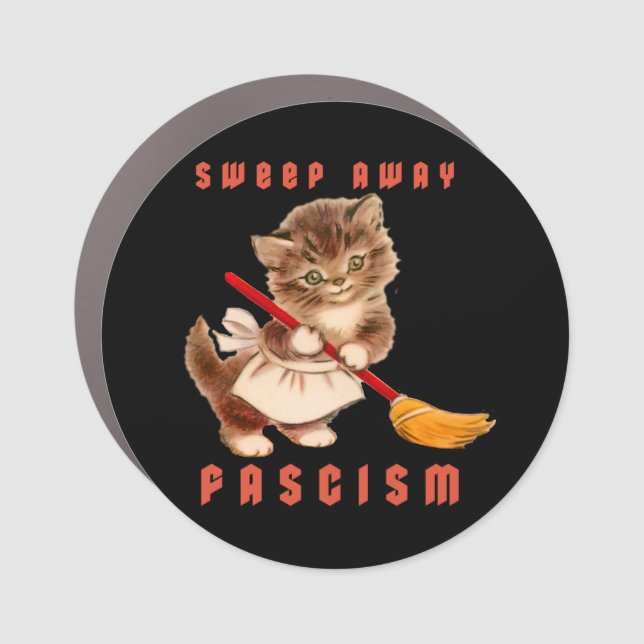Cute Retro Kitten - Sweep Away Fascism Car Magnet (Front)