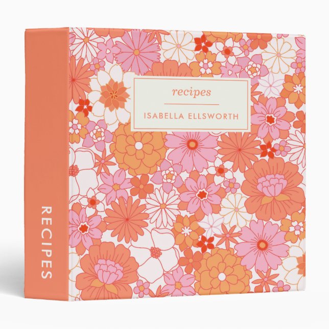 Cute Retro Pink Orange Floral Personalized Recipe 3 Ring Binder (Front/Spine)