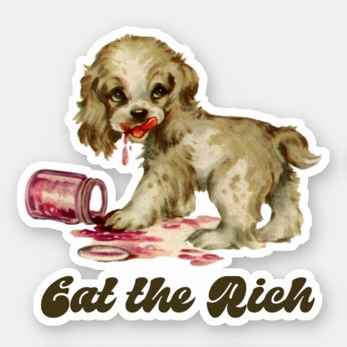 Cute Retro Puppy _ Eat the Rich Sticker