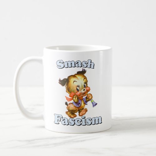 Cute Retro Puppy _ Smash Fascism Coffee Mug