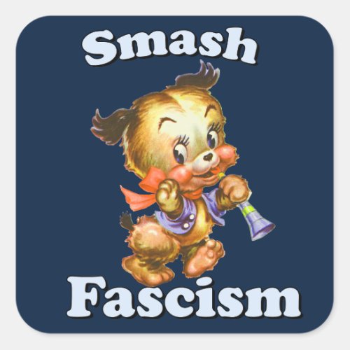 Cute Retro Puppy _ Smash Fascism Square Sticker