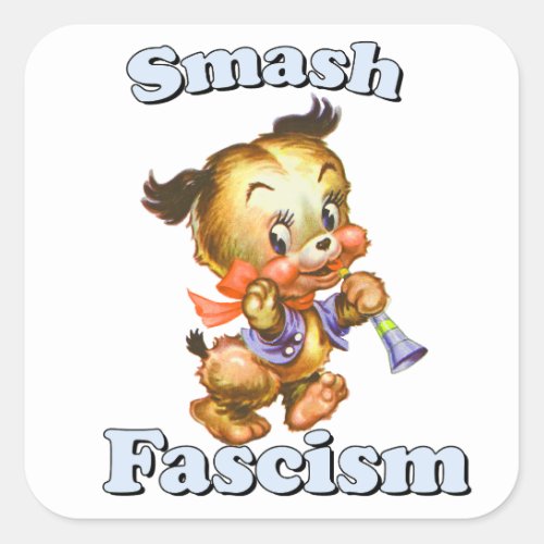Cute Retro Puppy _ Smash Fascism Square Sticker