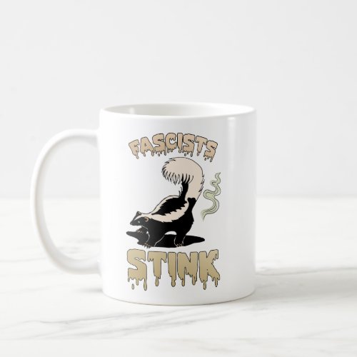 Cute Retro Skunk _ Fascists Stink Coffee Mug