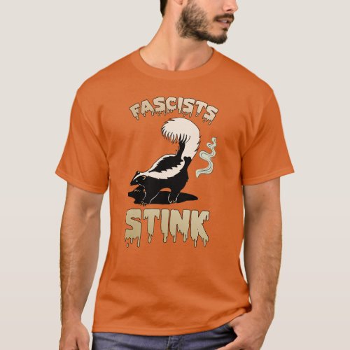 Cute Retro Skunk _ Fascists Stink T_Shirt