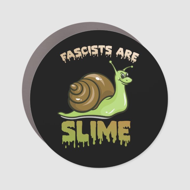 Cute Retro Snail - Fascists are Slime Car Magnet (Front)