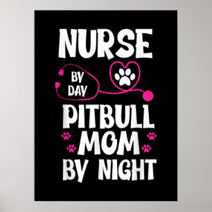 Cute RN Nurse Pit Bull Mom Paw Dog Puppy Lover Poster