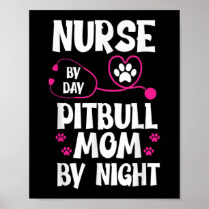 Cute RN Nurse Pit Bull Mom Paw Dog Puppy Lover Poster