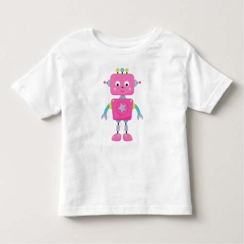 Cute Robot Funny Robot Silly Robot Pink Robot Toddler T_shirt