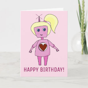 Cute Robot Girl Happy Birthday Pink Geek Card