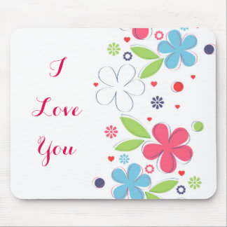 Cute romantic flowers illustration “I Love  You” Mouse Pad