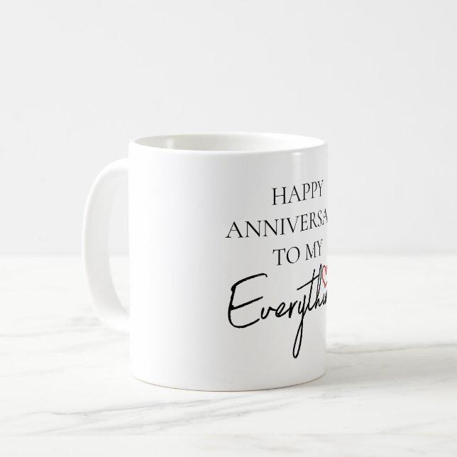 Cute Romantic Happy Anniversary My Everything Coffee Mug (Front Left)