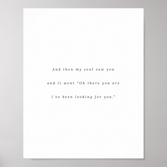 Cute Romantic Quote, Loving Dreamy Saying, Soul Poster (Front)
