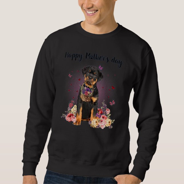Cute Rottweiler Mom Flower Happy Mother's Day Love Sweatshirt (Front)