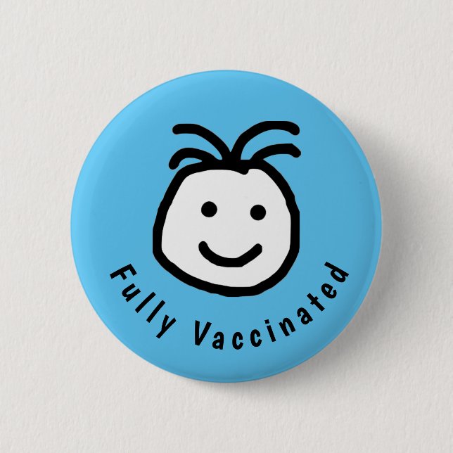 Cute Round Happy Face Fully Vaccinated Text Blue Button (Front)