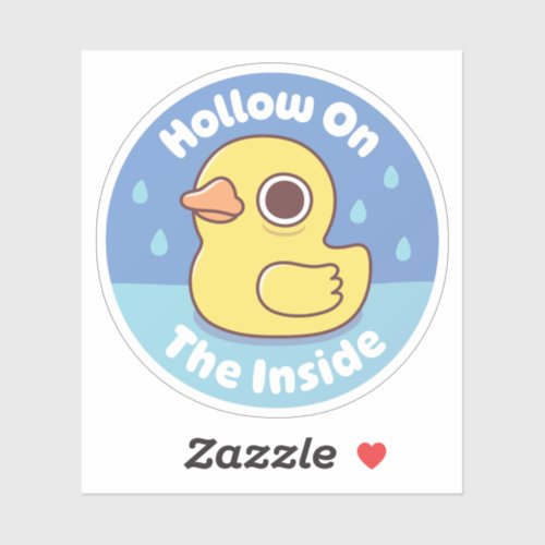 Cute Rubber Duck Hollow On The Inside Funny Sad Sticker