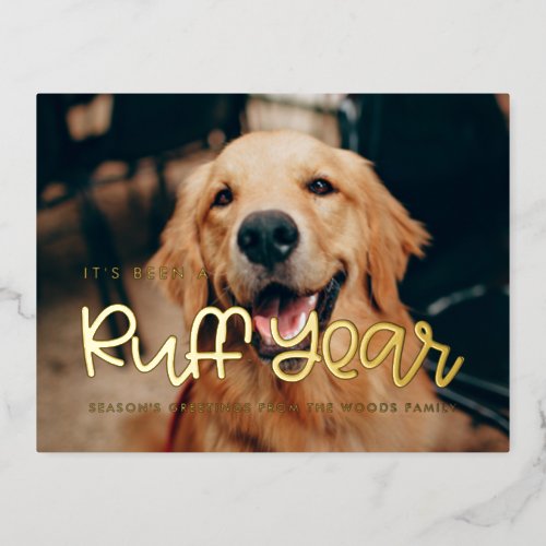 Cute Ruff Year Dog photo Foil Holiday Postcard