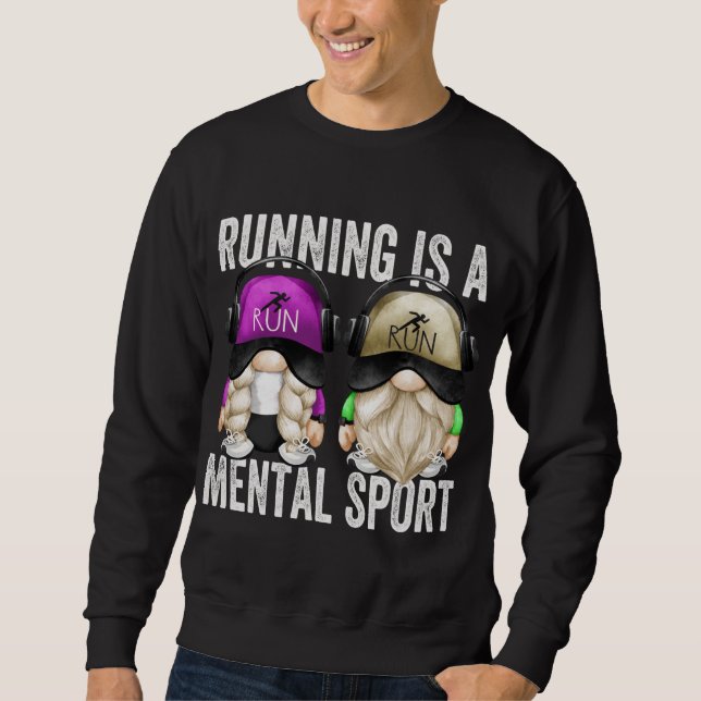 Cute Runners Gnome Couple Funny Running Is A Menta Sweatshirt (Front)