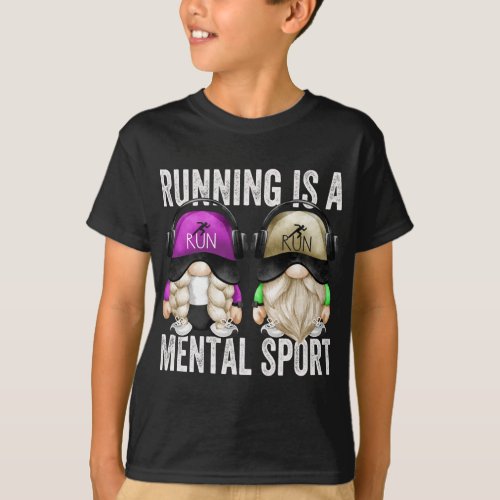 Cute Runners Gnome Couple Funny Running Is A Menta T_Shirt
