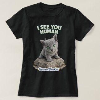 Cute Russian Blue Cat Women’s T-Shirt – “I See You