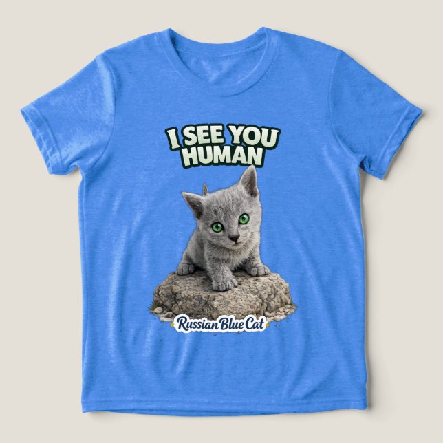 Cute Russian Blue Kitten – Funny Quote Tri-Blend Shirt (Design Front)