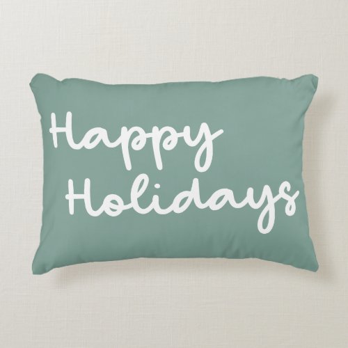 Cute Sage Green Happy Holidays Whimsical Lettering Accent Pillow