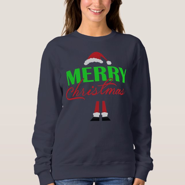 Cute Santa Hat and Legs Merry Christmas Sweatshirt (Front)