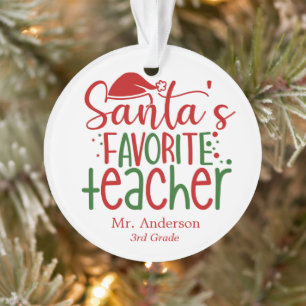 Cute Santa's Favorite Teacher Red Green Name Class Ornament