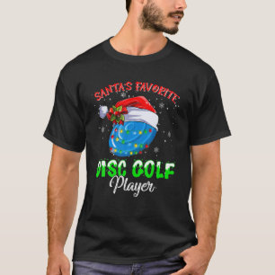 Cute Santa's Favourite Disc Golf Player Fun Christ T-Shirt
