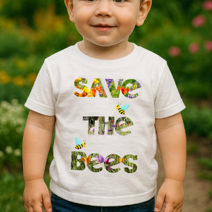 Cute Save The Bees Plants Bees Baby Toddler T-Shirt