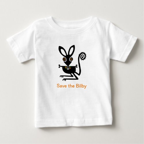 Cute Save the Bilby _  Animal lover _ Nature _ Baby T_Shirt