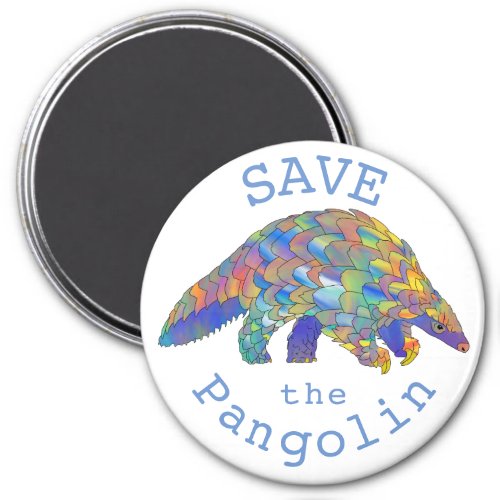 Cute Save the Pangolin slogan Magnet