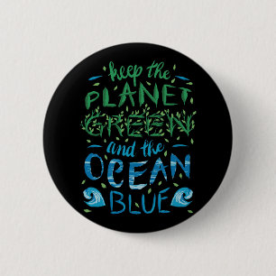 Cute Save The Planet Ecology Eco Blue Ocean Green Button